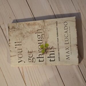 You'll get through this by Max Lucado